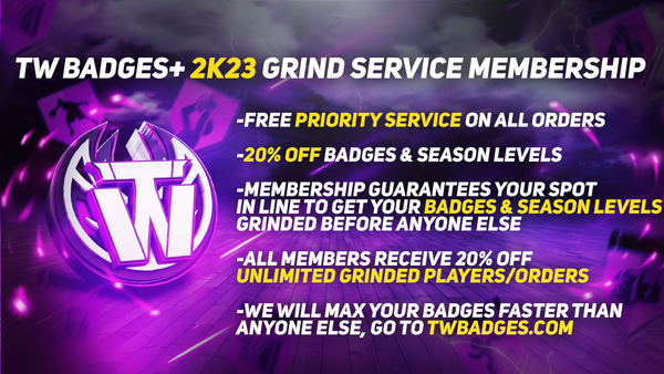 NBA 2K23 Boosting Service Membership [TWBADGES+]